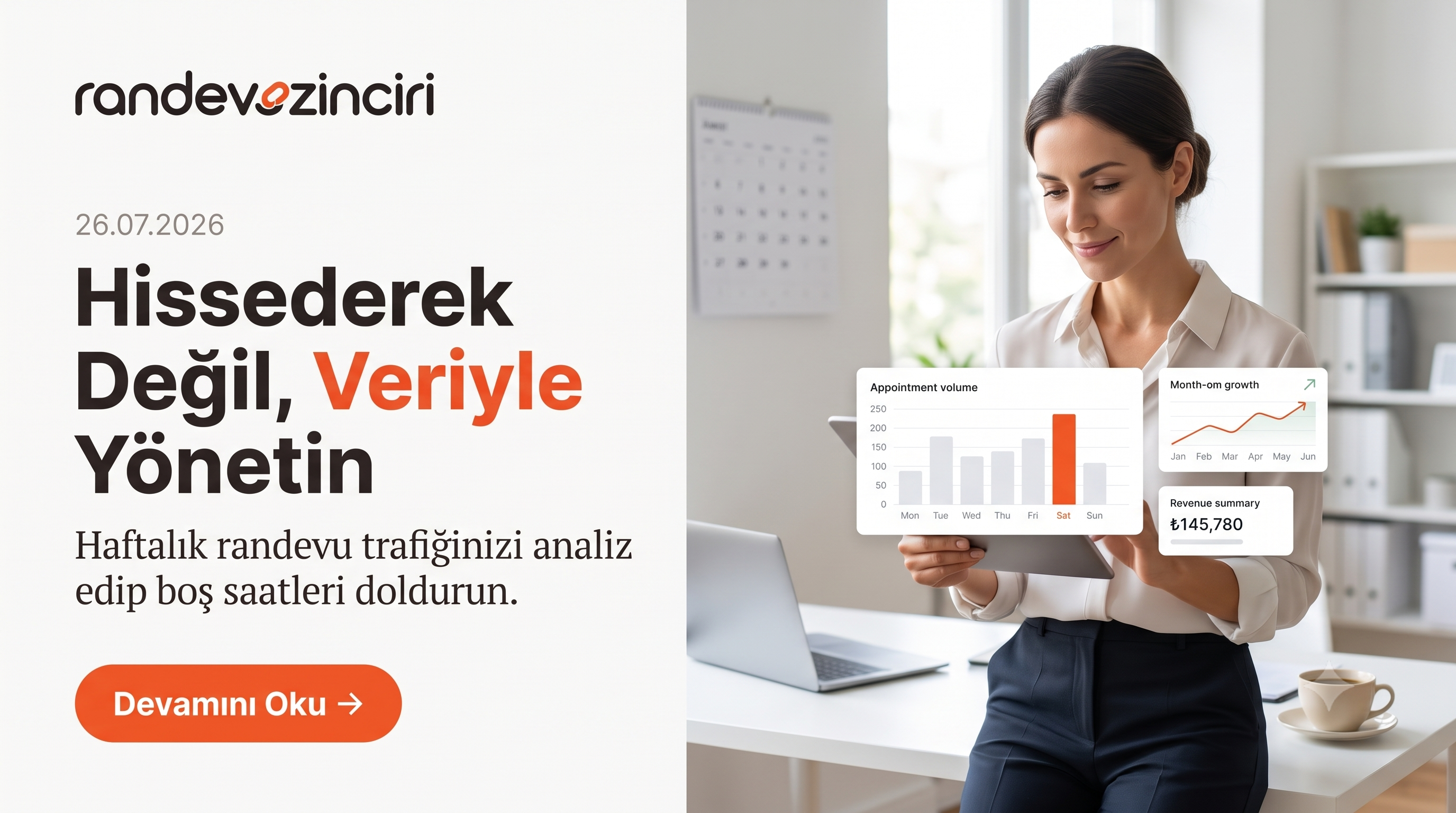 Bir Haftalık Randevu Trafiğinizi Nasıl Analiz Edersiniz?